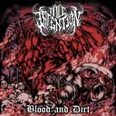 Blood and Dirt — Vile Intention